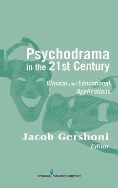 Psychodrama in the 21st Century