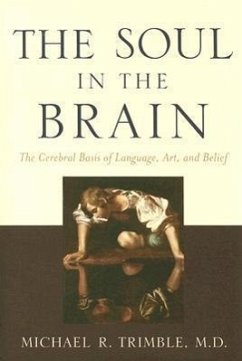 The Soul in the Brain - Trimble, Michael R