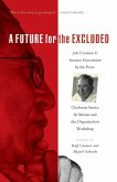 A Future for the Excluded