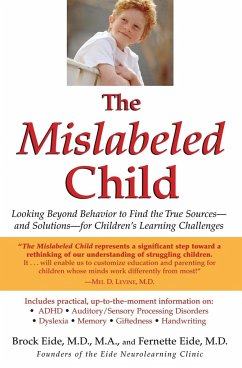 The Mislabeled Child - Eide, Brock; Eide, Fernette