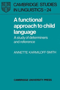 A Functional Approach to Child Language - Karmiloff-Smith, Annette