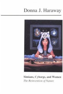 Simians, Cyborgs, and Women - Haraway, Donna