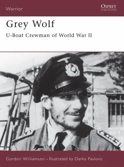 Grey Wolf: U-Boat Crewman of World War II - Williamson, Gordon