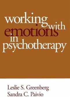Working with Emotions in Psychotherapy - Greenberg, Leslie S.; Paivio, Sandra C.