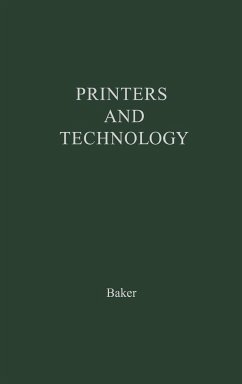 Printers and Technology - Baker, Patricia; Baker, Elizabeth Faulkner; Unknown