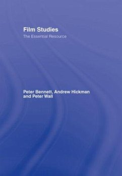 Film Studies - Bennett, Peter; Hickman, Andrew; Wall, Peter
