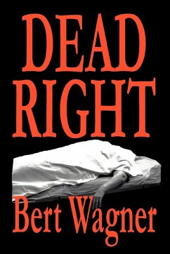 Dead Right - Wagner, Bert