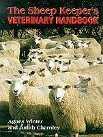Sheepkeeper's Veterinary Handbook - Charnley, Judith; Winter, Agnes C.