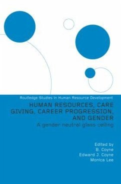 Human Resources, Care Giving, Career Progression and Gender - Editor), Monica Lee (Series; Coyne, Edward J