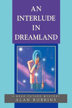 An Interlude In Dreamland - Robbins, Alan