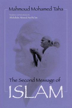 Second Message of Islam - An-Na'Im, Abdullahi Ahmed; Taha, Mahmud Muhammud