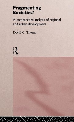 Fragmenting Societies? - Thorns, David C.