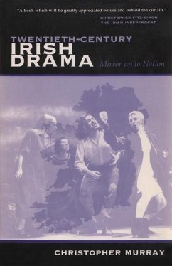 Twentieth-Century Irish Drama - Murray, Christopher