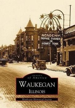 Waukegan, Illinois - Waukegan Historical Society