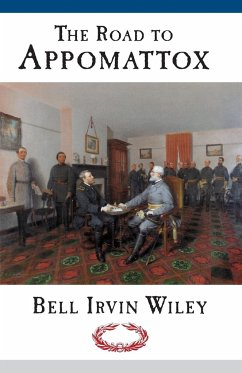 Road to Appomattox - Wiley, Bell Irvin