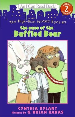 The High-Rise Private Eyes #7: The Case of the Baffled Bear - Rylant, Cynthia