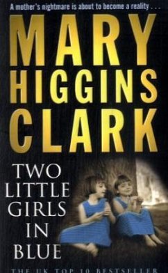 Two Little Girls in Blue\Weil deine Augen ihn nicht sehen, englische Ausgabe - Clark, Mary Higgins