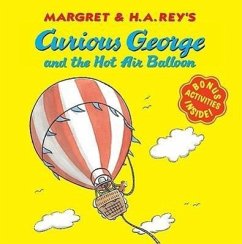 Curious George and the Hot Air Balloon - Rey, H A; Rey, Margret