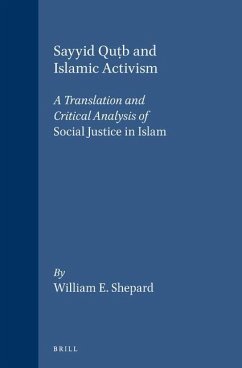 Sayyid Quṭb and Islamic Activism - Shepard, William