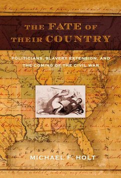 The Fate of Their Country - Holt, Michael F