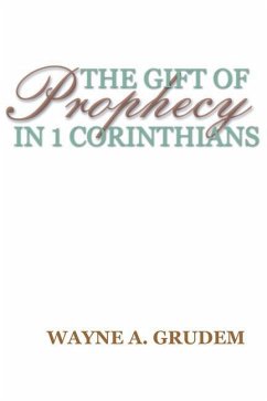 The Gift of Prophecy in 1 Corinthians - Grudem, Wayne