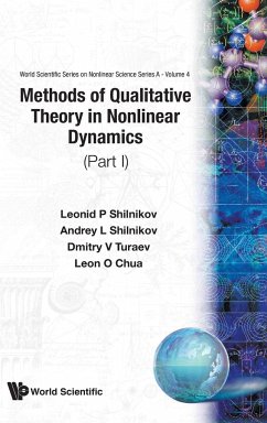 METHODS OF QUALITATIVE THEORY IN NONLINEAR DYNAMICS (PART I) - Shilnikov, Leonid P; Shilnikov, Andrey L; Turaev, Dmitry V