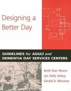 Designing a Better Day - Diaz Moore, Keith; Geboy, Lyn Dally; Weisman, Gerald D