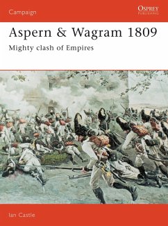 Aspern & Wagram 1809: Mighty Clash of Empires - Castle, Ian