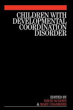 Children with Developmental Coordination - Sugden; Chambers