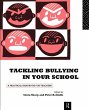 Tackling Bullying in Your School - Bild 1