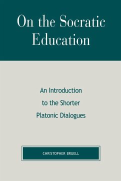 On the Socratic Education - Bruell, Christopher