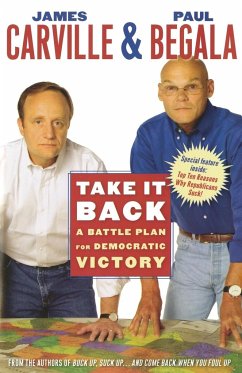 Take It Back - Carville, James; Begala, Paul