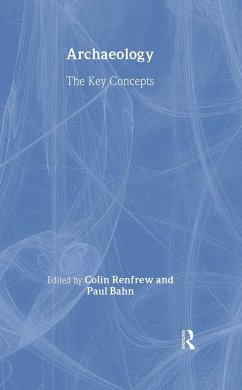 Archaeology - Colin Renfrew / Paul Bahn