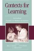 Contexts for Learning Contexts for Learning