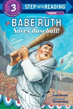 Babe Ruth Saves Baseball! - Murphy, Frank