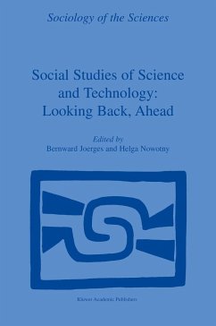Social Studies of Science and Technology: Looking Back, Ahead - Joerges, B. / Nowotny, H. (Hgg.)