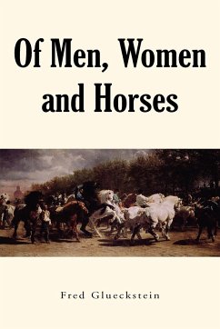 Of Men, Women and Horses - Glueckstein, Fred