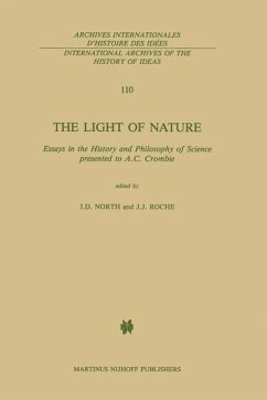 The Light of Nature - North, J.D. / Roche, J.J. (Hgg.)