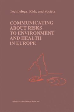 Communicating about Risks to Environment and Health in Europe - Gray, Philip C.R. / Stern, Richard M. / Biocca, Marco (Hgg.)