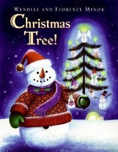 Christmas Tree! - Minor, Florence; Minor, Wendell