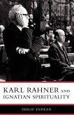 Karl Rahner and Ignatian Spirituality