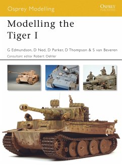 Modelling the Tiger I - Edmundson, Gary; Parker, David; Beveren, Steve Van