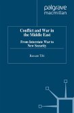 Conflict and War in the Middle East: From Interstate War to New Security