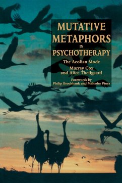 Mutative Metaphors in Psychotherapy - Cox, Murray