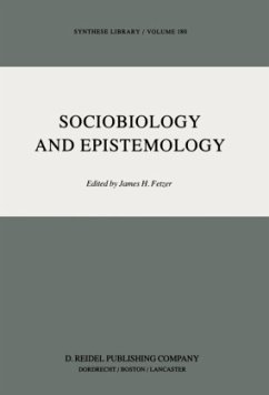 Sociobiology and Epistemology - Fetzer, J.H. (Hrsg.)