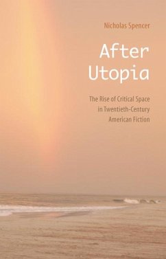 After Utopia - Spencer, Nicholas