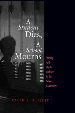 Student Dies, A School Mourns - Klicker, Ralph L.