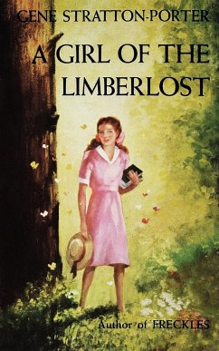 A Girl of the Limberlost - Stratton-Porter, Gene