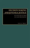 Decision Making and Juvenile Justice
