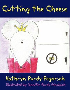 Cutting the Cheese - Pegorsch, Kathryn Purdy